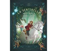 La sentinelle du Petit Peuple - Tome 3 - Au secours de la licorne - Carbone - Dupuis - cartonné - Bande dessinée jeunesse