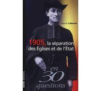 La séparation de l'Eglise et de l'Etat 1905