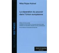 La séparation du pouvoir dans l'Union Européenne - Nilsa Rojas-Hutinel - Mare & Martin - broché - Etude