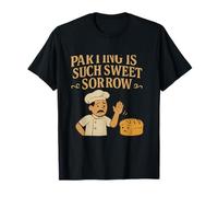 La séparation est un si doux chagrin Baker Pun T-Shirt