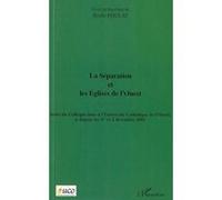 La séparation et les Eglises de l'Ouest Emile Poulat (Auteur)