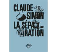 La séparation - SIMON Claude - Du Chemin De Fer Eds - broché - Roman