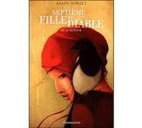 La Septième Fille du diable Alain Surget (Auteur)
