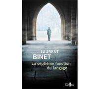 La septième fonction du langage Laurent Binet (Auteur)
