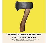 La septième fonction du langage : un roman