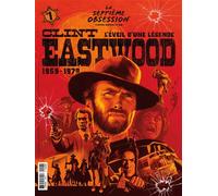 La Septième Obsession HS n°25 : Clint Eastwood - Avril 2026 - La Septième Obsession - Septieme Obsession - broché - Revue