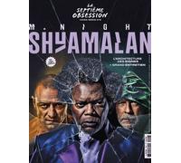 La Septième Obsession HS n°9 : M. Night Shyamalan - Avril 2022