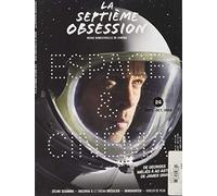La Septième Obsession N 24 Espace et Cinema - Septembre/Octobre 2019