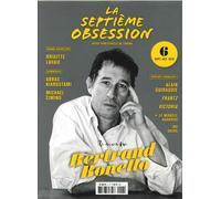 La Septieme Obsession N°6 Bertrand Bonello Septembre/Octobre 2016 - Collectif - Septieme Obsession - broché - Revue
