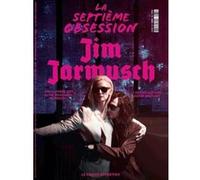 La Septième Obsession n°61 : Jim Jarmusch - Novembre/Décembre 2025 La Septième Obsession (Auteur)