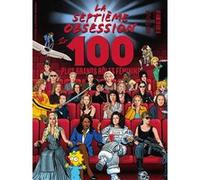 La Septième Obsession n°62 : Les 100 plus grands rôles féminins - Janvier 2026 La Septième Obsession (Auteur), Andrew Swainson (Illustration)