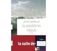 La septième vague - Daniel Glattauer - Grasset - broché - Roman