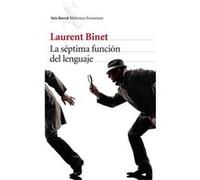 La Septima Funcion Del Lenguaje - [Livre en VO] Binet, Laurent (Auteur)