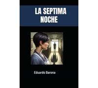 LA SEPTIMA NOCHE