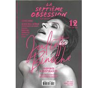 La Septime Obsession N 12 Juliette Binoche Septembre/Octobre 2017