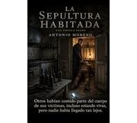 LA SEPULTURA HABITADA