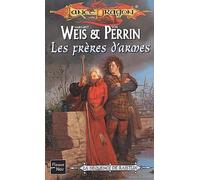 La Séquence de Raistlin, tome 2 : Les Frères d'armes