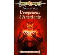La Sequence Des Agresseurs Tome 3 : L'Empereur D'Ansalonie