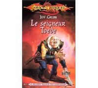 La Sequence Des Agresseurs Tome 5 : Le Seigneur Toede