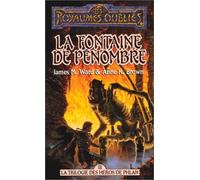La Sequence Des Heros De Phlan Tome 3 : La Fontaine De Penombre
