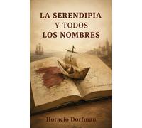 La serendipia y todos los nombres