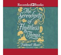 La sérendipité des Choses sans vol