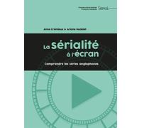 La sérialité à l'écran: Comprendre les séries anglophones