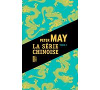 La série chinoise tome 2 - Peter May - Rouergue - broché - Roman