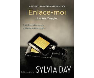 La série Crossfire, Tome 3 : Enlace-moi