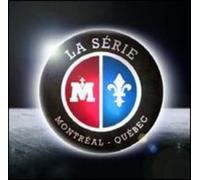 LA SERIE MONTREAL QUEBEC - La Serie Montreal Quebec
