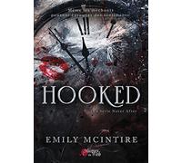 La série Never after. Hooked Emily McIntire