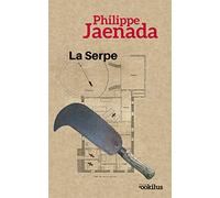 La serpe: 2 volumes
