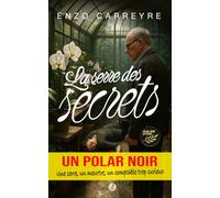 LA SERRE DES SECRETS: Une serre, un meurtre, un comptable trop curieux.