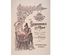 La serrurerie d'art Louis Perroux (Auteur)