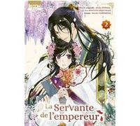 La Servante de l'empereur T02 Ichiha Hiiragi (Auteur), Aya Shouoto (Auteur), Haruki Yoshimura (Dessinateur), Damien Guinois (Traduction)