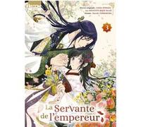 La Servante de l'empereur T03 Ichiha Hiiragi (Auteur), Aya Shouoto (Auteur), Haruki Yoshimura (Dessinateur), Damien Guinois (Traduction)