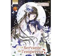 La Servante de l'empereur T05 - Ichiha Hiiragi - Ki-oon - broché - Manga