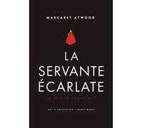 La Servante écarlate - Le Roman graphique - Margaret Atwood - Robert Laffont - broché - Roman graphique