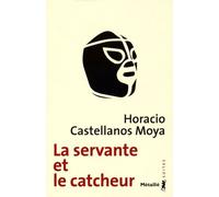 La Servante et le catcheur