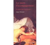 La Servitude volontaire, tome 1 : Les Morts d'accompagnements