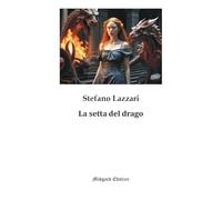 La setta del drago. Salute e longevità nella medicina tradizionale