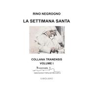 LA SETTIMANA SANTA