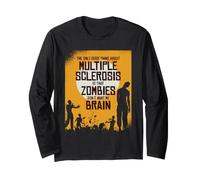 La Seule Bonne Chose à Propos de MS est Les Zombies ne veulent Pas Mon Cerveau Manche Longue