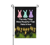 « La seule chose plus puissante que la haine, c'est l'amour » - Drapeau de jardin 30 x 45 cm (12 x 18 pouces) - Bannière double face sans mât