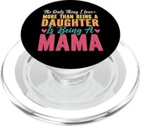 La Seule Chose Que J'aime Plus Que d'être Une Fille et d'être Maman PopSockets PopGrip pour MagSafe
