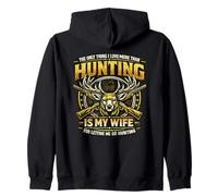 La Seule Chose Que J'aime Plus Que la Chasse, C'est ma Femme Hunter Sweat à Capuche