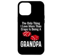 La Seule Chose Que J'aime Plus Que Le Craps, C'est d'être Grand-père Coque pour iPhone 12 Pro Max