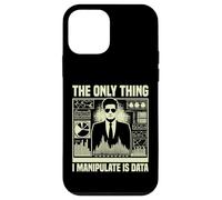 La Seule Chose Que Je manipule est l'économiste des données Coque pour iPhone 12 Mini