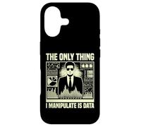 La Seule Chose Que Je manipule est l'économiste des données Coque pour iPhone 17