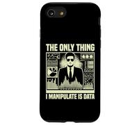 La Seule Chose Que Je manipule est l'économiste des données Coque pour iPhone SE (2020) / 7/8